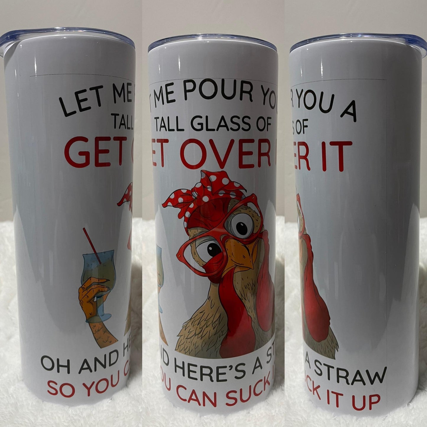 Get Over It Chicken 20oz Tumbler